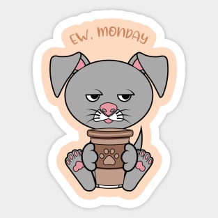Ew Monday, Funny dog drinking coffee Sticker